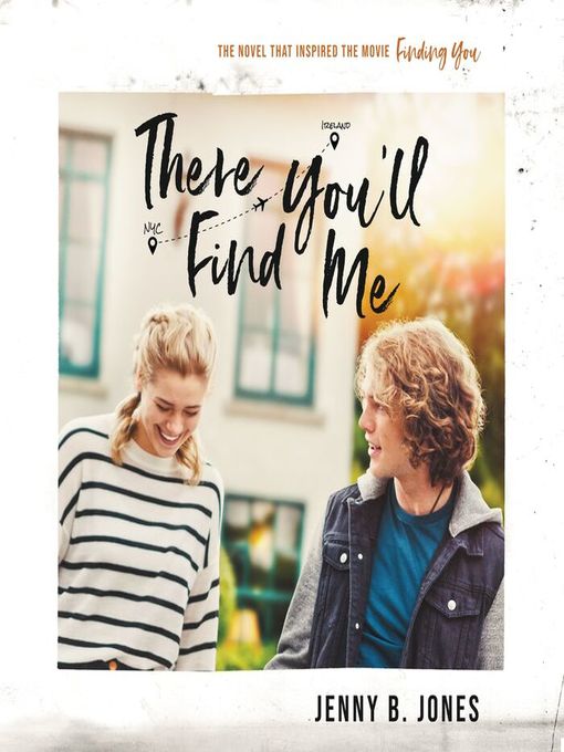 Title details for There You'll Find Me by Jenny B. Jones - Available